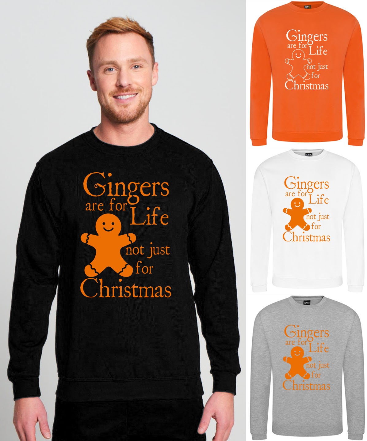 Gingers Are for Life Not Just Christmas JH030 Sweatshirt Funny Christmas Jumper