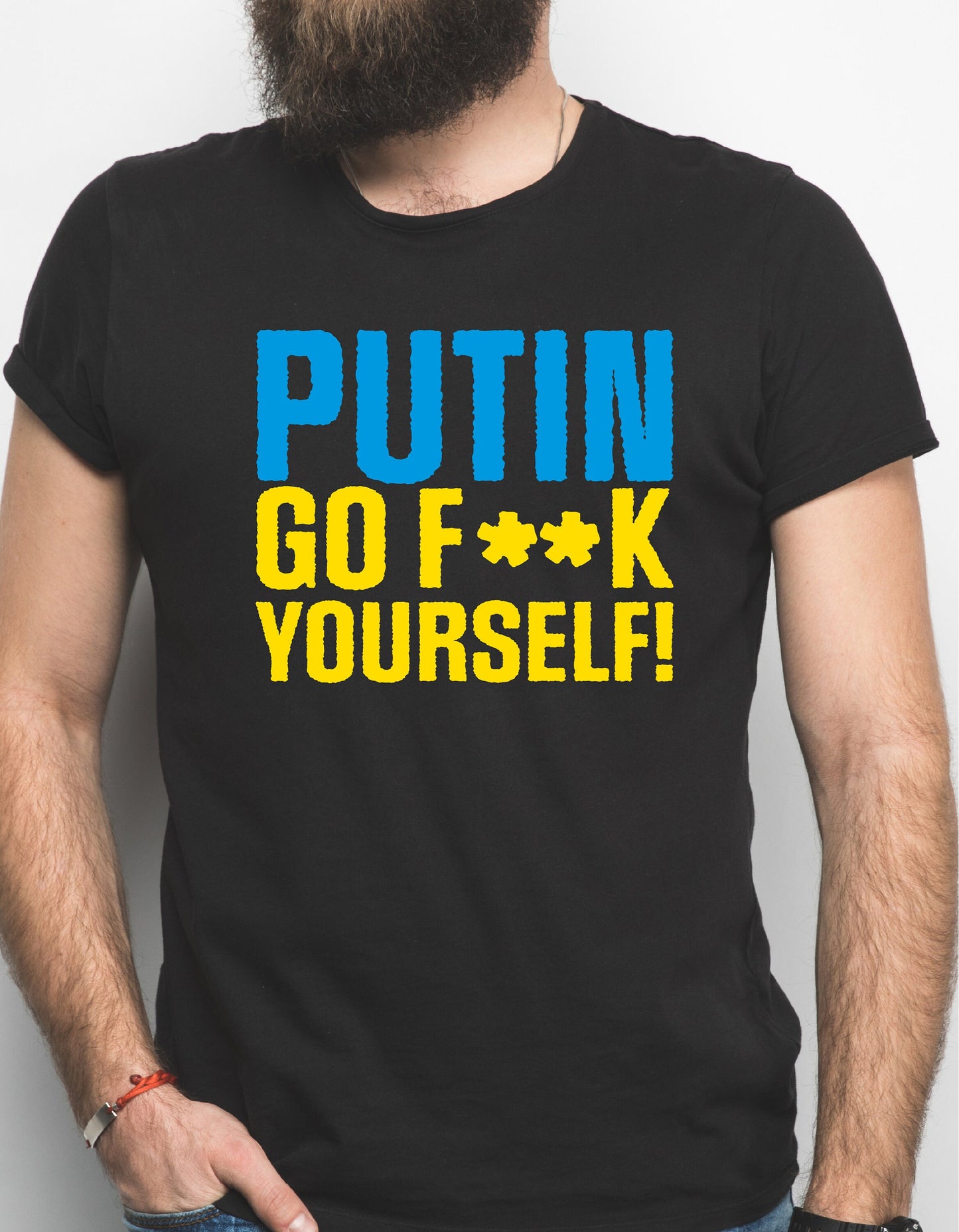 Putin Go F*ck Yourself Ukraine T-Shirt B | Anti Putin Tee | Ukrainian flag | Protest Peace | F**k Putin | Fist | Charity tshirt