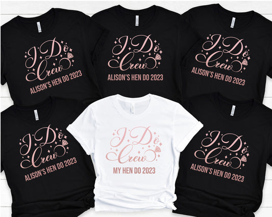 I Do Crew Personalised B ROSE GOLD print Hen Party T Shirts, Team Bride Hen Do T Shirt, Hen Party Shirts