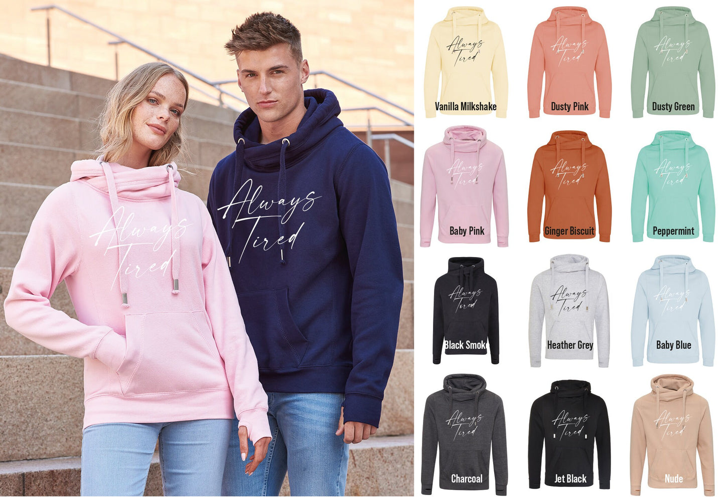 Always Tired B Cross Neck Hoodie JH021 - Cool Funny Jumper Hooded Top Birthday Mother's Day Christmas | Cowl Neck Hoodie
