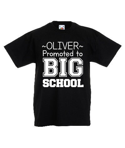 Personalised Kids Promoted to Big School T-Shirt - Any Name | Customised Children's Tee | Back to School