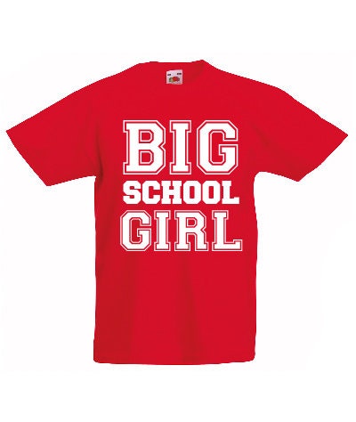 Kids Big School Girl T-Shirt | Children's Tee | Back to School | First Day | 1st Day