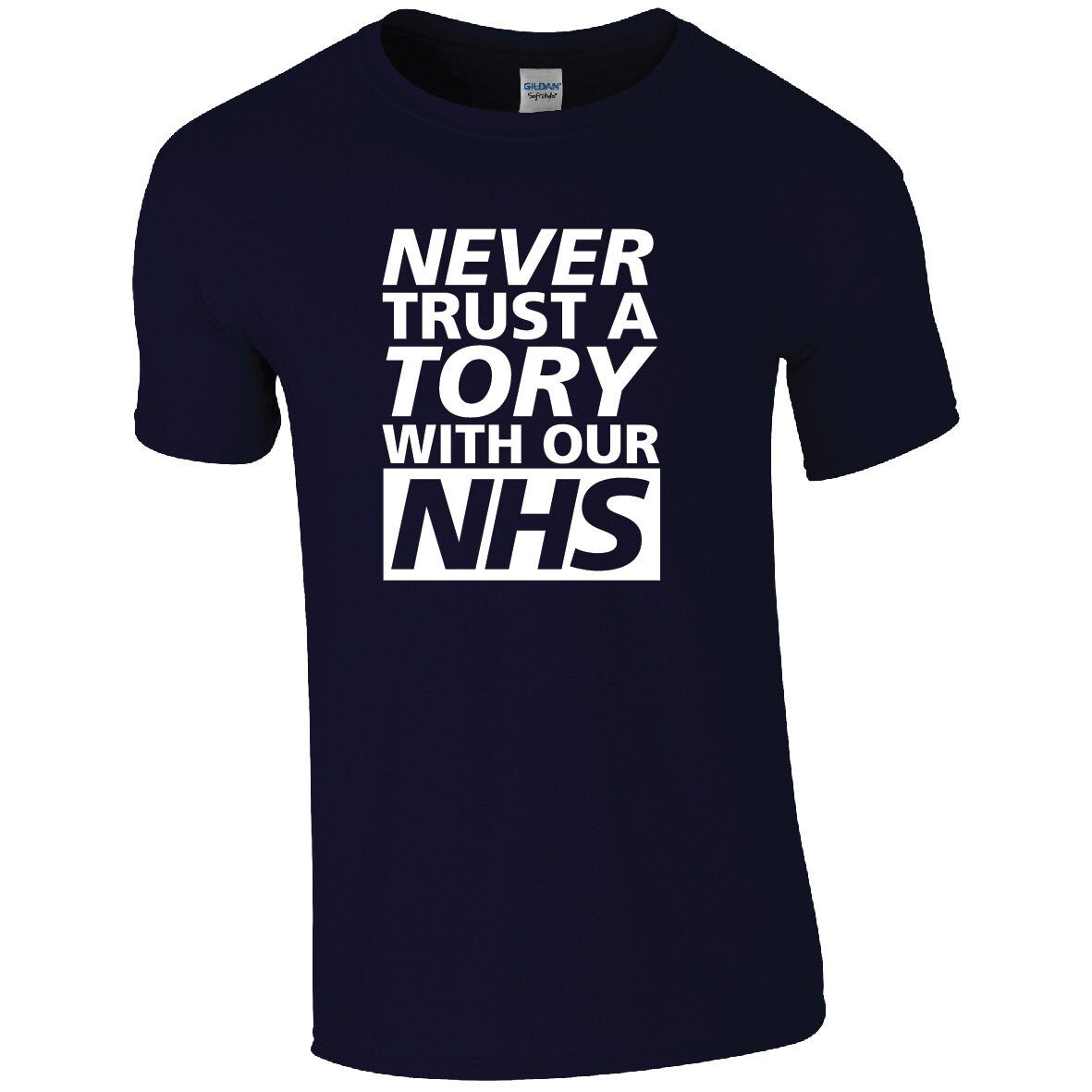 Never Trust a Tory With Our NHS T-Shirt | Save Our NHS Tee | Nurses Strike T-shirt | Doctor Tee