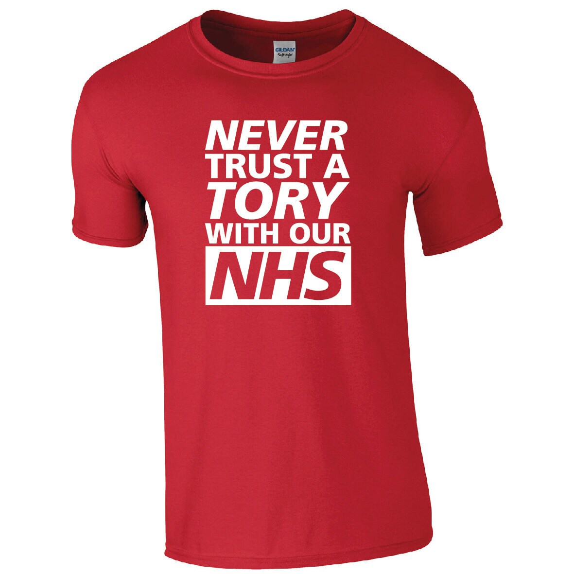 Never Trust a Tory With Our NHS T-Shirt | Save Our NHS Tee | Nurses Strike T-shirt | Doctor Tee