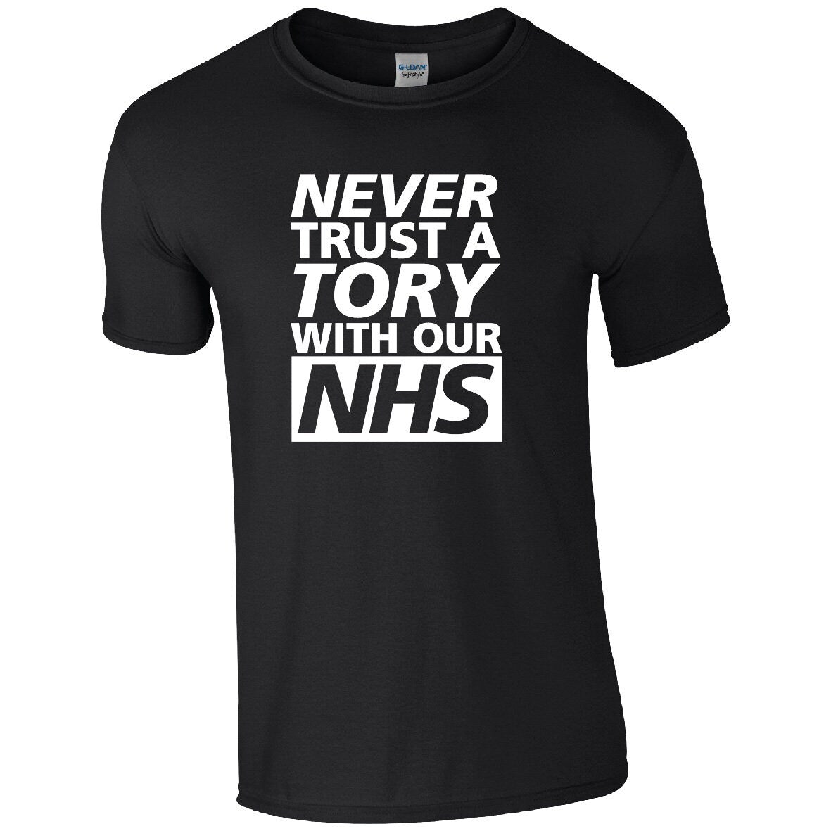 Never Trust a Tory With Our NHS T-Shirt | Save Our NHS Tee | Nurses Strike T-shirt | Doctor Tee